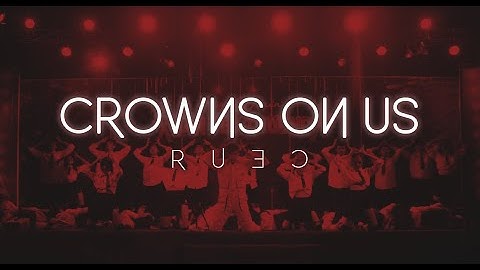 CROWNS ON US - RUEC || Xuan Yeu Thuong 2020