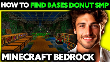 How To Find Bases in Minecraft Bedrock Donut SMP (2025) - Step by Step