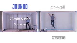 JUUNOO vs Drywall:  build & dismantle