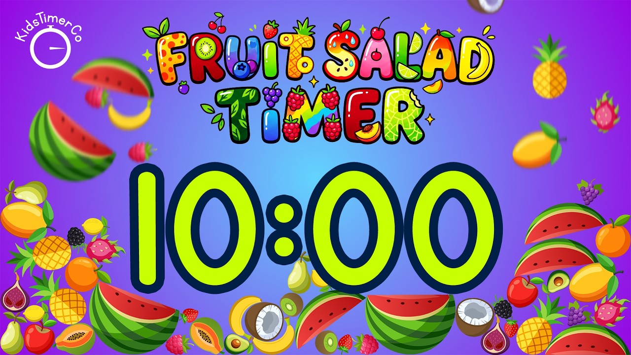 10 Minute Fruit Salad Visual Timer for Kids Classroom 🍉🍍