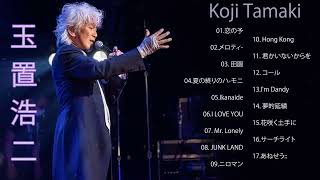 Koji Tamaki 人気曲 メドレ✨✨玉置浩二ショー 2024 ||  Best Songs Of Koji Tamaki #玉置浩二