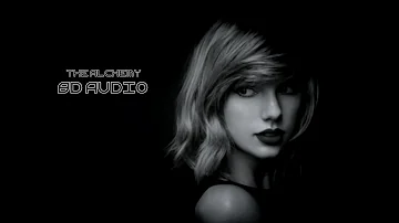 Taylor Swift - The Alchemy | 8D Audio🎧 [Best Version]