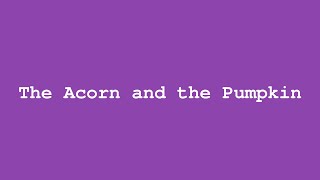 The Acorn And The Pumpkin Jean De La Fontaine Book 9 Fable 4