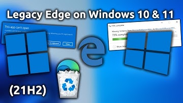 Bringing Legacy Edge BACK to Windows 10 & 11!