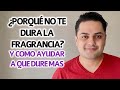 ¿Porqué no te dura el perfume en tú piel? y como hacer para que dure más