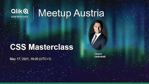 Qlik Meetup 6 CSS Masterclass