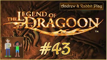 The Legend of Dragoon Playthrough Part 43 ~ “Money and Bimbos”