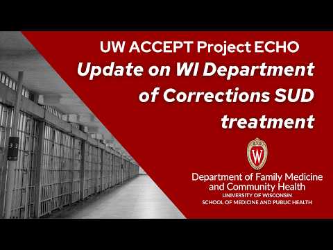 Update on WI Department of Corrections SUD treatment