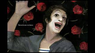 Read Aloud Monsieur Marceau