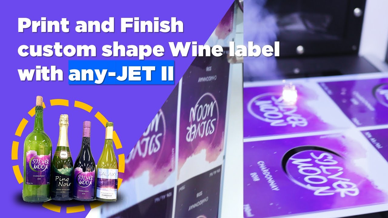 Print and Finish custom shape wine label with anyJET II YouTube