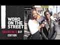Word On The Street: Valentine's Day