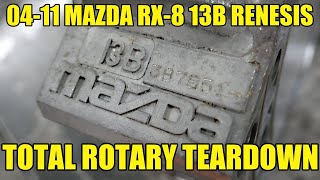 13B RENESIS Total Rotary Teardown. 04-11 Mazda Rx-8 6-Port!