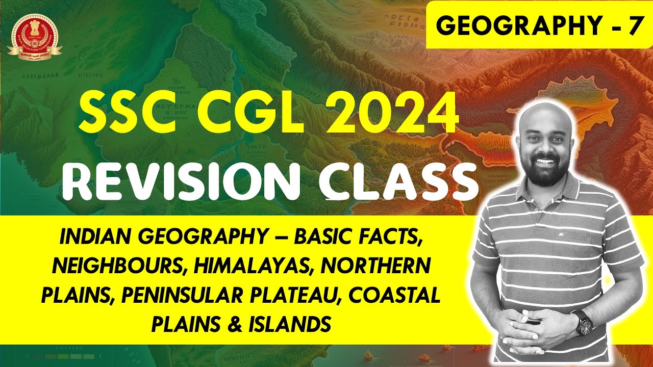 SSC CGL 2024 - STUDY PLAN - Revision Class - GEOGRAPHY - 7 - YouTube