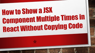 How to Show a JSX Component Multiple Times in React Without Copying Code