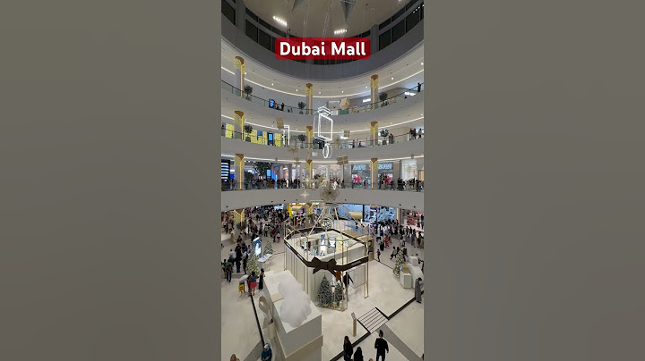 Dubai Mall | The world's largest shopping, entertainment and leisure destination
