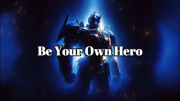 Be Your Own Hero