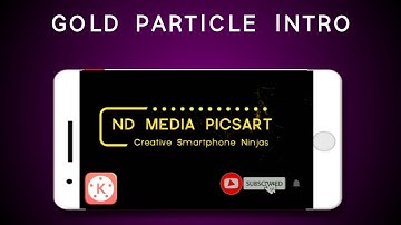 How to make Gold Particle Youtube Intro in Kinemaster (Kinemaster Tutorial)