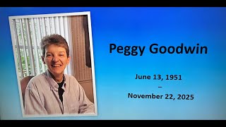 Peggy Goodwin Celebration of Life