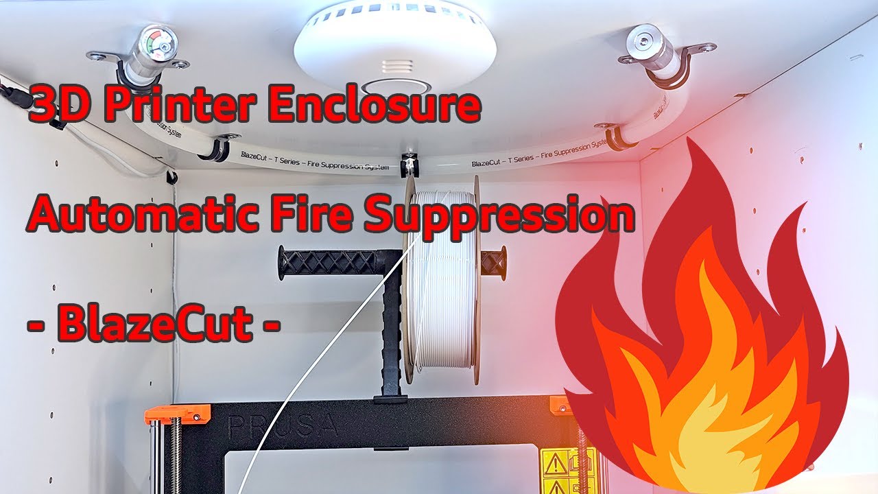3D Printer Enclosure Fire Suppression - BlazeCut [new video at https ...