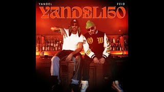 Video thumbnail of "Yandel 150 Instrumental - Yandel x Feid"