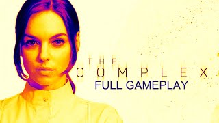 The Complex (FULL GAME) | No Commentary