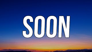 Sabrina Sterling - Soon (Lyrics)