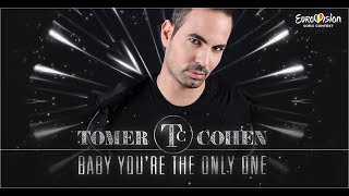 Video thumbnail of "Tomer Cohen - Baby You're The Only One"