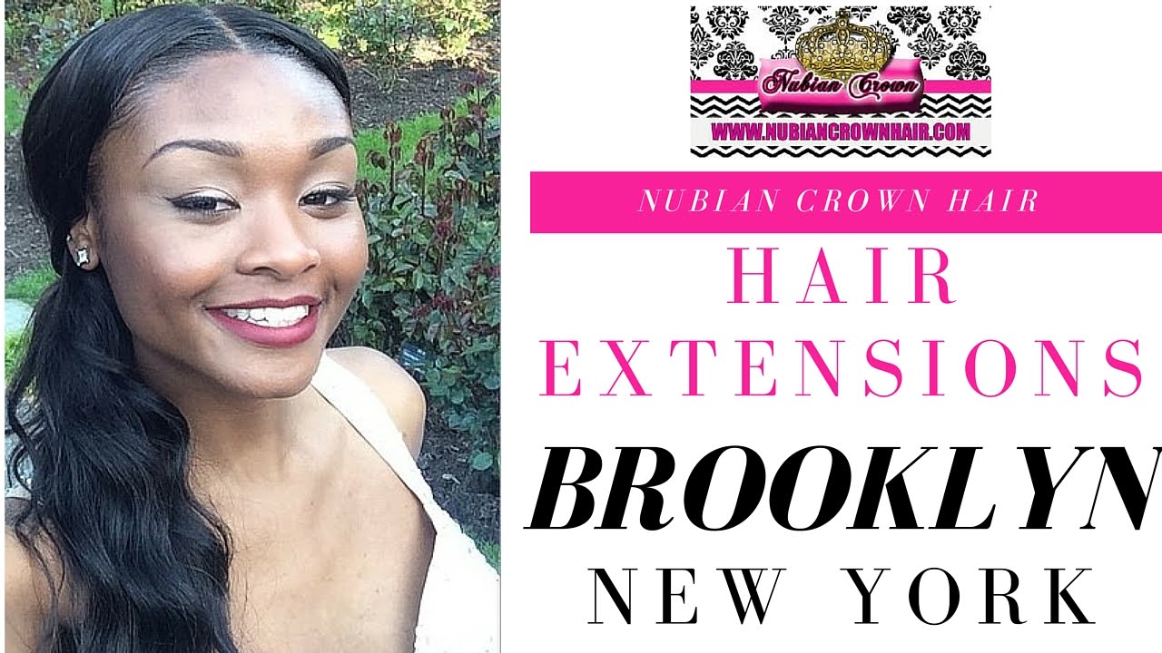 Hair Extensions Brooklyn YouTube