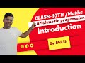 Arithmetic Progression Class 10 | Introduction to AP | NCERT Maths Chapter 5 Explained by Md Sir