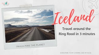 Iceland - Ring Road in 3 minutes