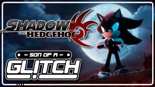 Shadow The Hedgehog Glitches - Son of a Glitch