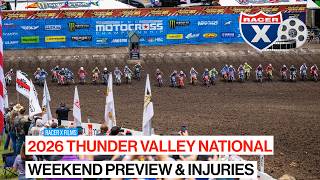 2026 Thunder Valley National Weekend Preview & Injury Updates
