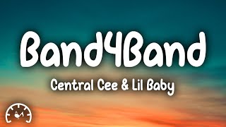 Central Cee - BAND4BAND (Lyrics) ft. Lil Baby