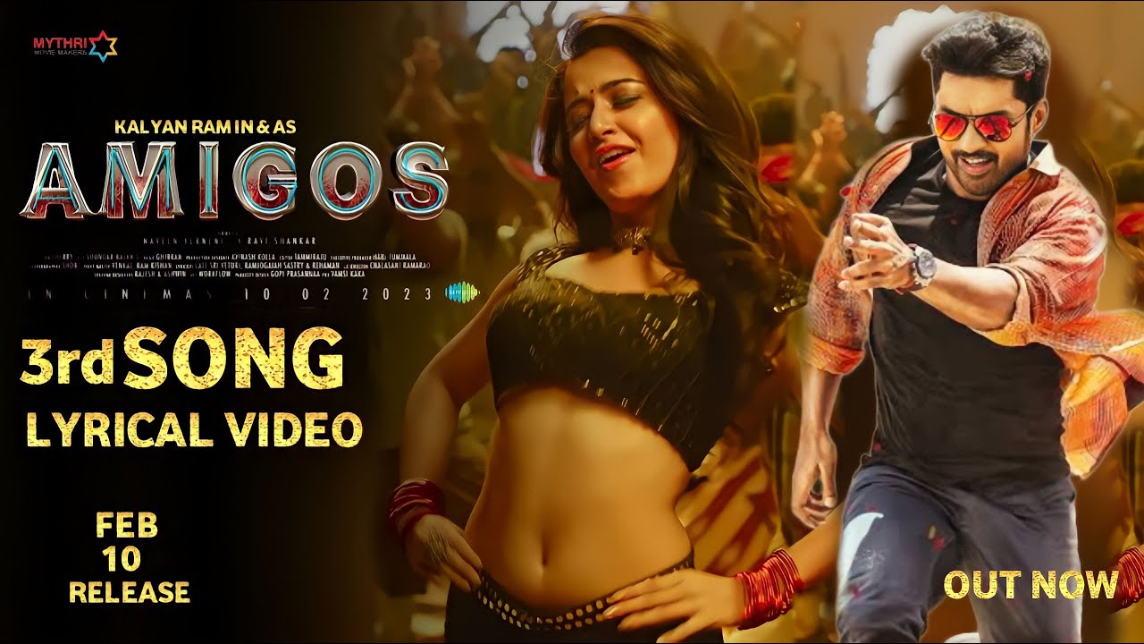 Amigos 3rd Lyrical Video Song | Amigos 3rd Song | Kalyan Ram,Ashika, Amigos Theatrical Trailer Amigos 3rd Lyrical Video Song | Amigos 3rd Song | Kalyan Ram,Ashika, Amigos Theatrical Trailer