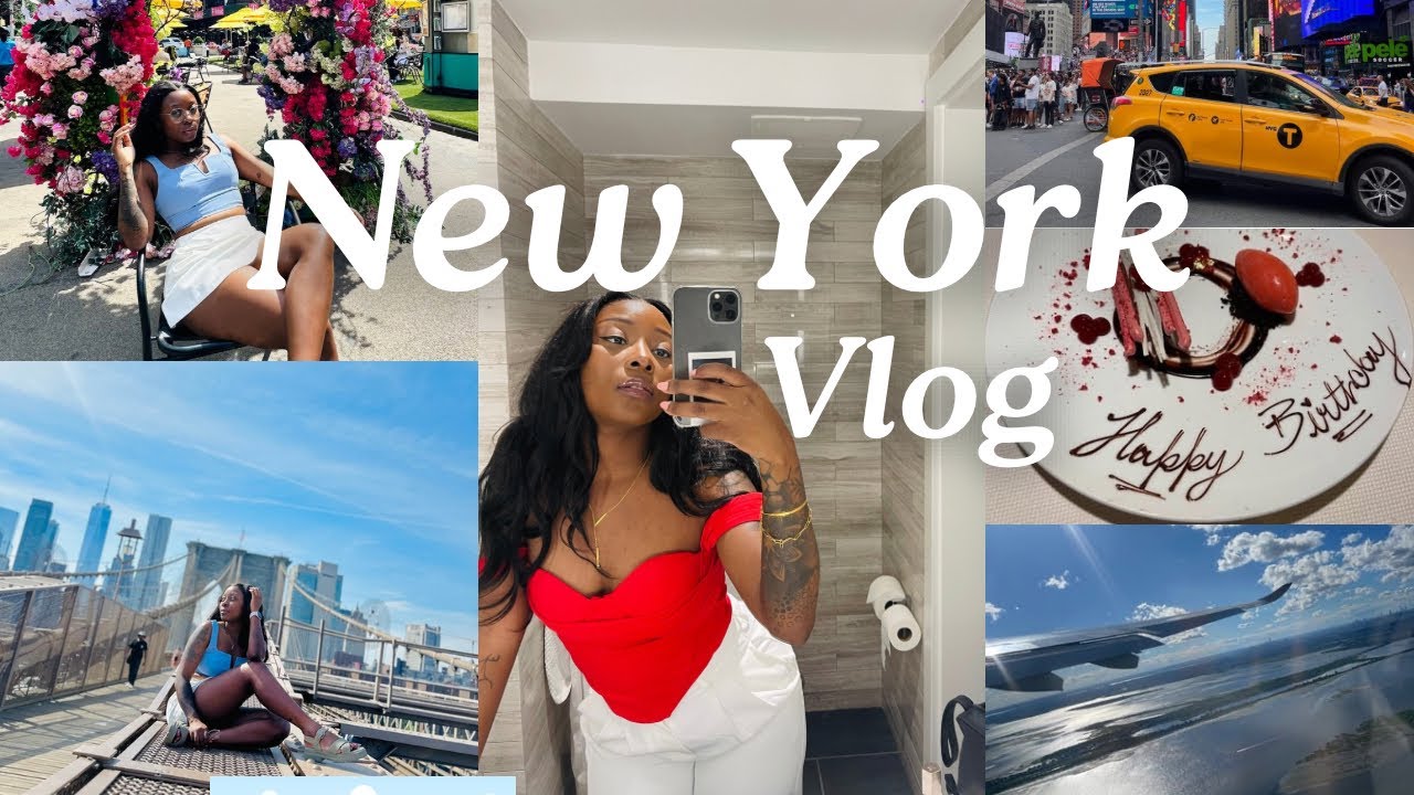 travel-diaries-spend-a-week-with-me-in-new-york-city-for-my-birthday