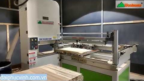 MÁY CƯA LỌNG CNC CAO TỐC WOODMASTER GIÁ TỐT NHẤT