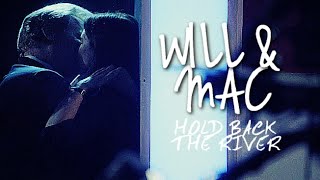 will & mac | hold back the river