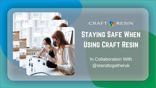 Staying Safe When Working With Craft Resin