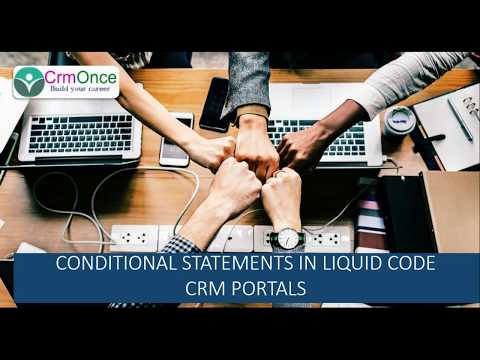 Session16 : Conditional Statements in Liquid Code CRM Portals/Adxstudio