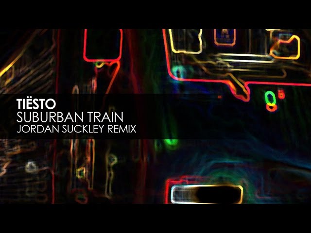Tiësto - Suburban Train