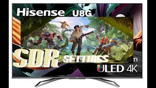 Hisense U8G  SDR Settings