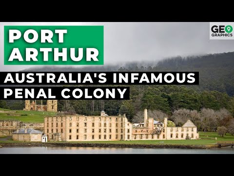 Port Arthur: Australia&rsquo;s Infamous Penal Colony