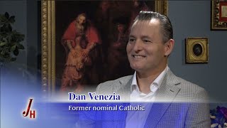 JOURNEY HOME - 2024-05-06 - DAN VENEZIA - CATHOLIC REVERT