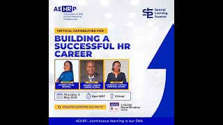 Special Learning Session  Critical Capabilities for Building a Successful HR Career