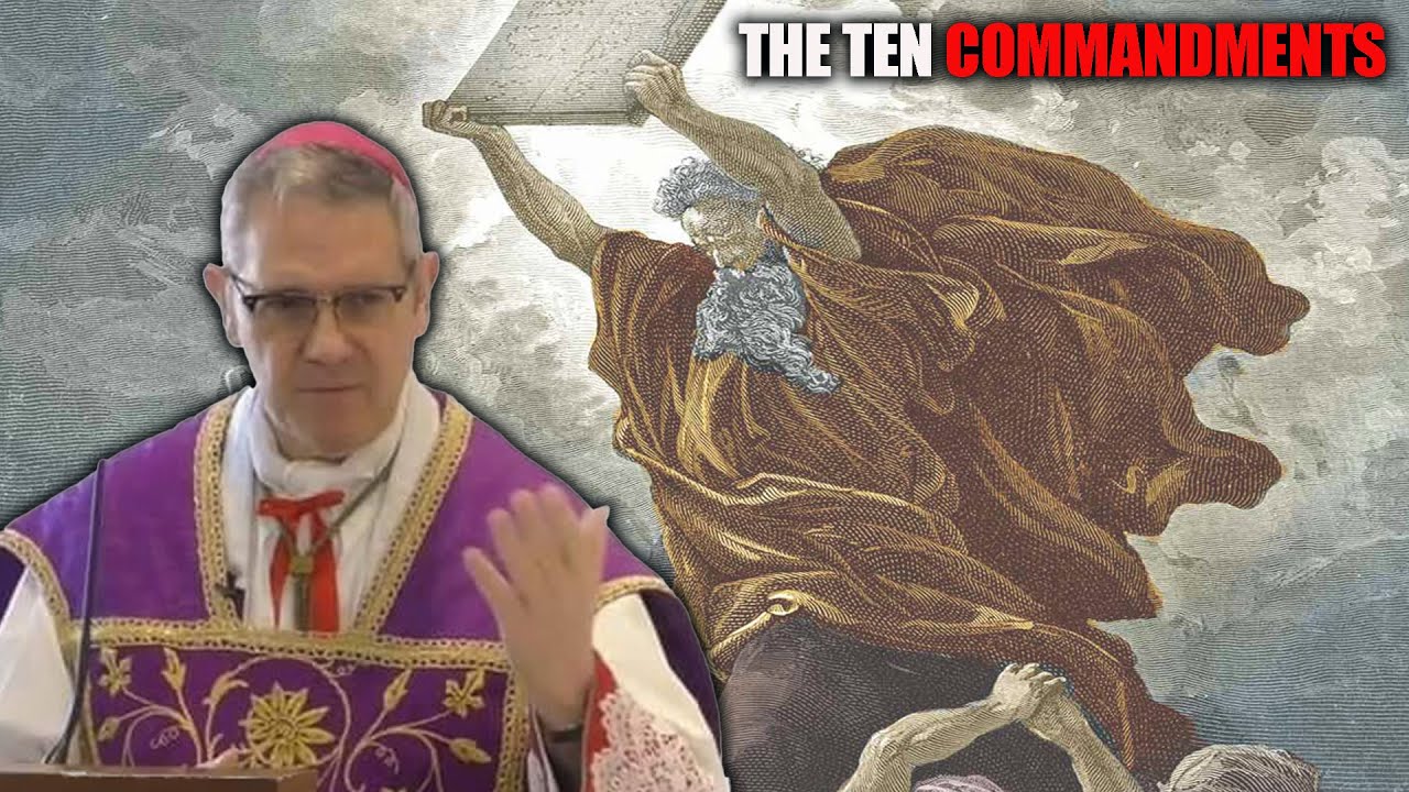 Bishop Pivarunas: The Ten Commandments