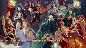 Các Maiar Trong Thế Giới Chúa Tể Những Chiếc Nhẫn | The Hobbit | The Silmarillion