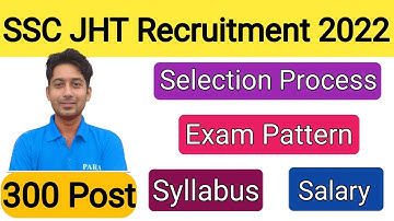 SSC Jr Hindi Translator Vacancy 2022 | SSC JHT Syllabus | SSC Jr Translator Exam Pattern | Salary