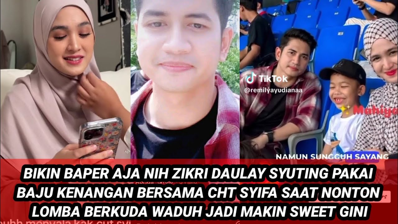 BIKIN BAPER AJANIH ZIKRI DAULAY SYUTING PAKAI BAJU KENANGAN BERSAMA CUT SYIFA SAAT NONTON LOMBA KUDA