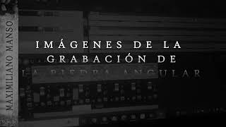 Maximiliano Manso - Imágenes de la grabación de la piedra angular 2025