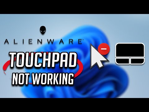 Alienware Touchpad Not Working in Windows 11 - 2025 Tutorial by TechFixIT